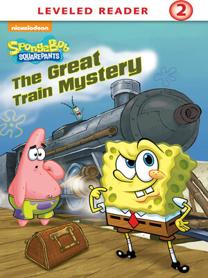 cover image of The Great Train Mystery (SpongeBob SquarePants)